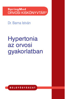 Hypertonia az orvosi gyakorlatban - Orvosi Kiskönyvtár