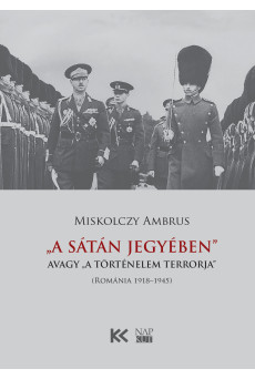 „A Sátán jegyében”, avagy „a történelem terrorja” (e-könyv)