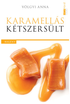 Karamellás kétszersült (e-könyv)