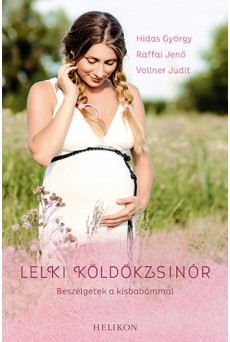 Lelki köldökzsinór - Beszélgetek a kisbabámmal (e-könyv)