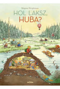 Hol laksz, Huba?