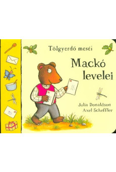Mackó levelei - Tölgyerdő meséi