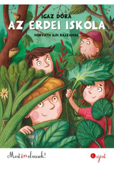 Az erdei iskola - Most én olvasok! 4. szint (új kiadás)