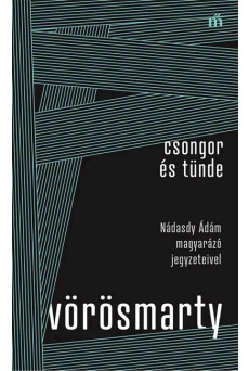 Csongor és Tünde - Nádasdy Ádám magyarázó jegyzeteivel - Színház az egész