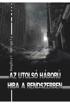 Az utolsó háború - Hiba a rendszerben (e-könyv)