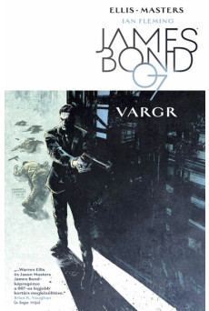 James Bond: Vargr - James Bond 1. (képregény)