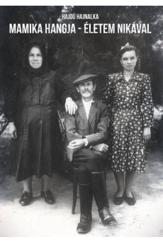 Mamika hangja - Életem Nikával (e-könyv)