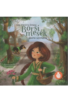 Borsi mesék: Borsi szimatol - Borsi, a gyógyító