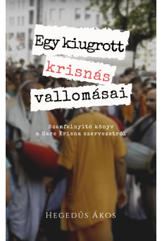 Egy kiugrott krisnás vallomásai (e-könyv)