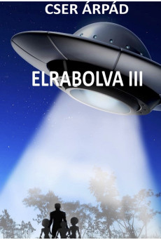 Elrabolva III (e-könyv)