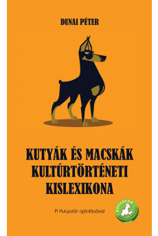 Kutyák és macskák kultúrtörténeti kislexikona (e-könyv)