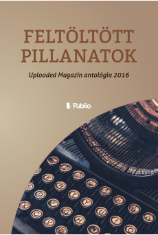 Feltöltött pillanatok (e-könyv)