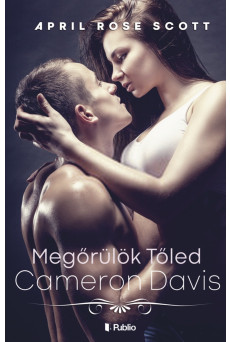 Megőrülök tőled Cameron Davis (e-könyv)
