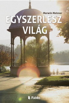 Egyszerlesz világ (e-könyv)