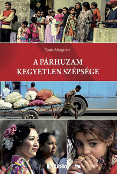 A párhuzam kegyetlen szépsége (e-könyv)
