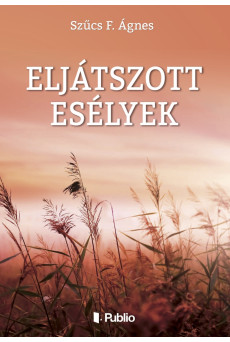 Eljátszott esélyek (e-könyv)