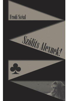 Szólíts Alexnek! (e-könyv)