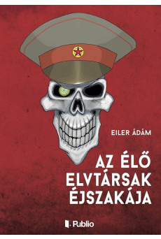 Az élő elvtársak éjszakája (e-könyv)