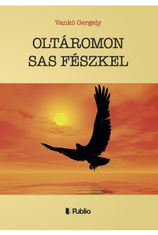 OLTÁROMON SAS FÉSZKEL (e-könyv)