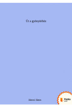 Út a gyönyörhöz (e-könyv)