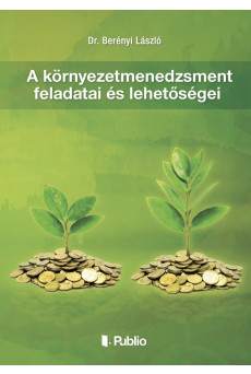 A környezetmenedzsment feladatai és lehetőségei (e-könyv)