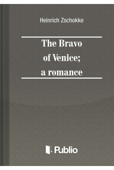 The Bravo of Venice; a romance (e-könyv)
