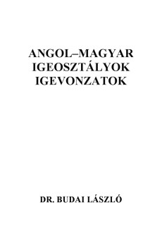 Angol-magyar igeosztályok, igevonzatok (e-könyv)