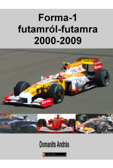 Forma-1 futamról futamra 2000-2009 (e-könyv)