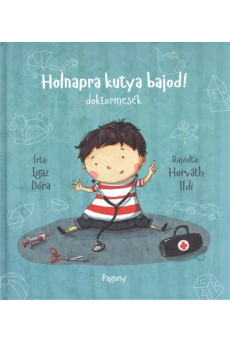 Holnapra kutya bajod! /Doktormesék