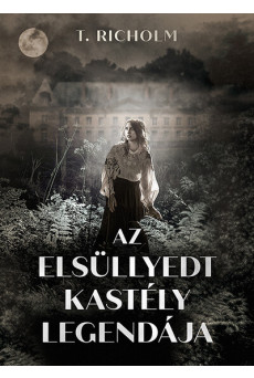 Az elsüllyedt kastély legendája