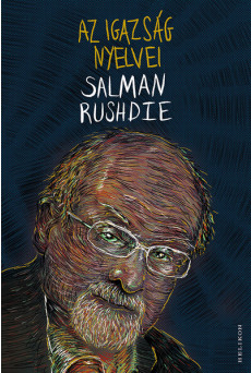 Az igazság nyelvei - Esszék 2003–2020