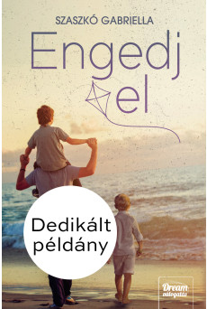 Engedj el! - DEDIKÁLT!