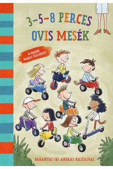 3-5-8 perces ovis mesék - A legjobb magyar szerzőktől