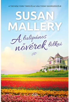 A tulipános nővérek titkai (e-könyv)