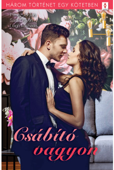 Csábító vagyon - 3 történet 1 kötetben (e-könyv)