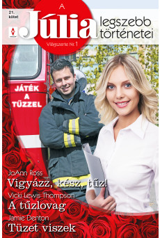 A Júlia legszebb történetei 21. kötet (Játék a tűzzel) (e-könyv)