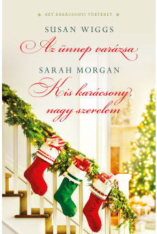 Az ünnep varázsa; Kis karácsony, nagy szerelem (e-könyv)