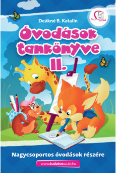 Óvodások tankönyve II. - Nagycsoportos óvodások részére (új kiadás)