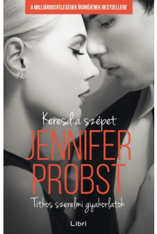 Keresd a szépet - Titkos szerelmi gyakorlatok (e-könyv)