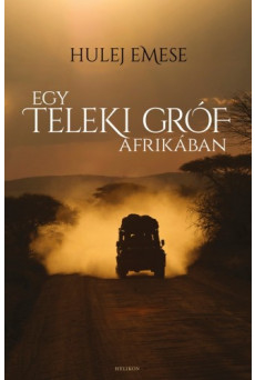Egy Teleki gróf Afrikában (e-könyv)