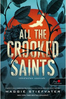 All the Crooked Saints - Tökéletlen szentek