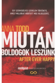 Miután boldogok leszünk - After Ever Happy (új kiadás)