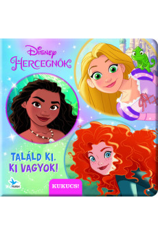 Disney Hercegnők - Találd ki, ki vagyok!