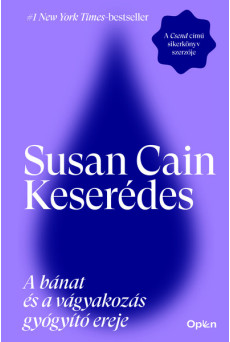 Keserédes - A bánat és a vágyakozás gyógyító ereje