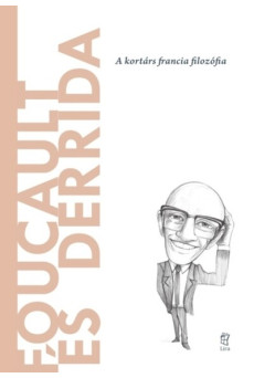 Foucault és Derrida - A világ filozófusai 27.