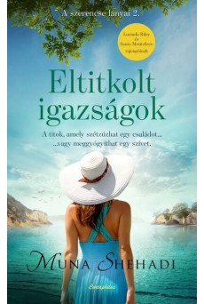 Eltitkolt igazságok - A szerencse lányai 2.