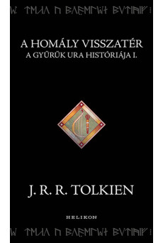 A homály visszatér - A Gyűrűk Ura históriája I.