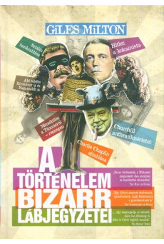 A történelem bizarr lábjegyzetei