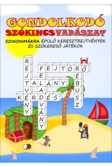Gondolkodó - Szókincsvadászat - Szinonimákra épülő keresztrejtvények és szókereső játékok