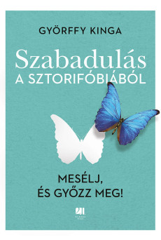 Szabadulás a sztorifóbiából (e-könyv)